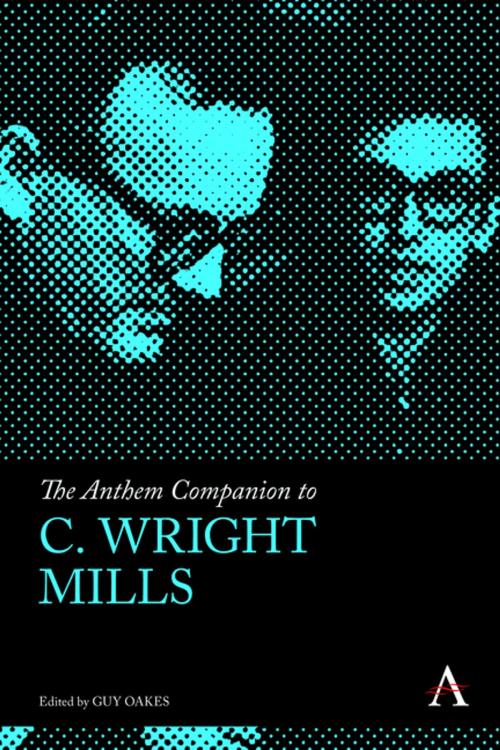 Cover of the book The Anthem Companion to C. Wright Mills by , Anthem Press
