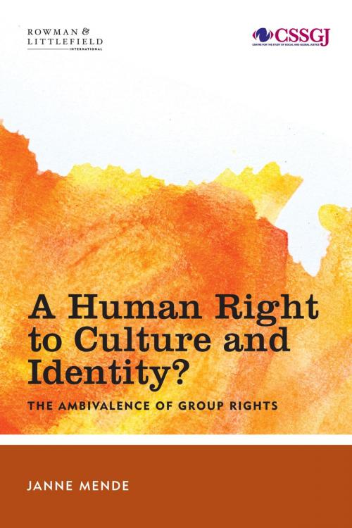 Cover of the book A Human Right to Culture and Identity by Janne Mende, Rowman & Littlefield International