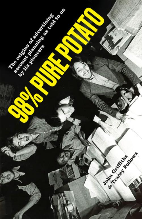 Cover of the book 98% Pure Potato by John Griffiths, Tracey Follows, Unbound