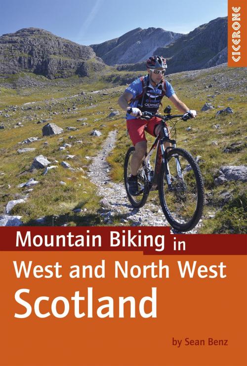Cover of the book Mountain Biking in West and North West Scotland by Sean Benz, Cicerone Press