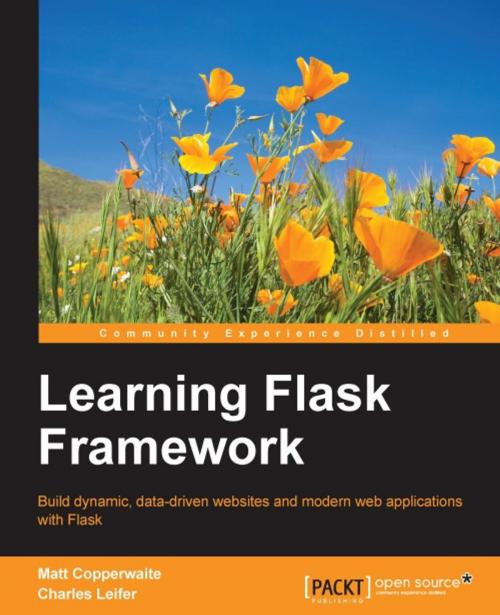Cover of the book Learning Flask Framework by Matt Copperwaite, Charles Leifer, Packt Publishing
