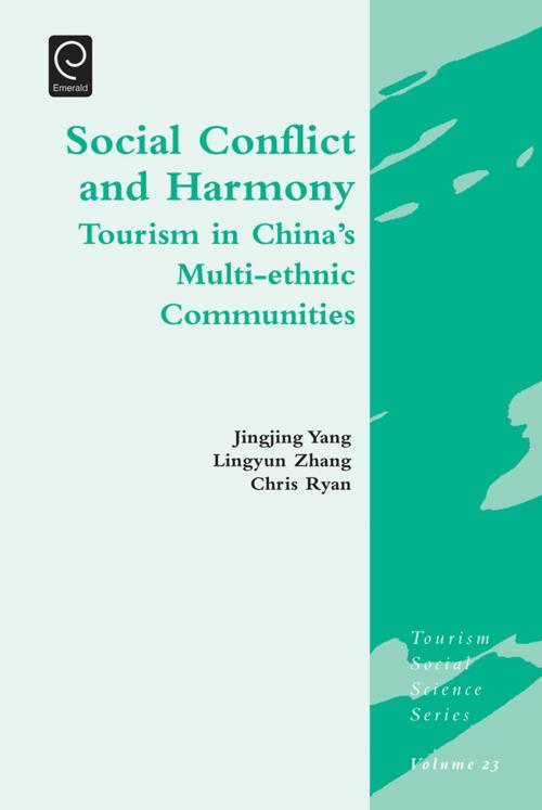 Cover of the book Social Conflict and Harmony by Jingjing Yang, Lingyun Zhang, Chris Ryan, Emerald Group Publishing Limited