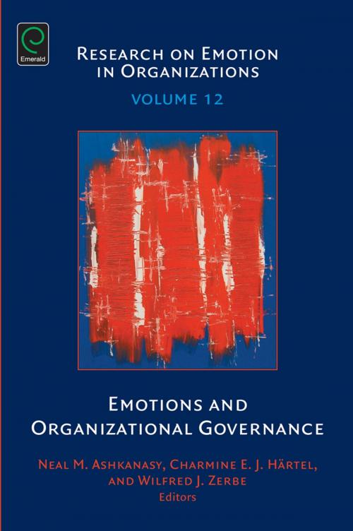 Cover of the book Emotions and Organizational Governance by , Emerald Group Publishing Limited