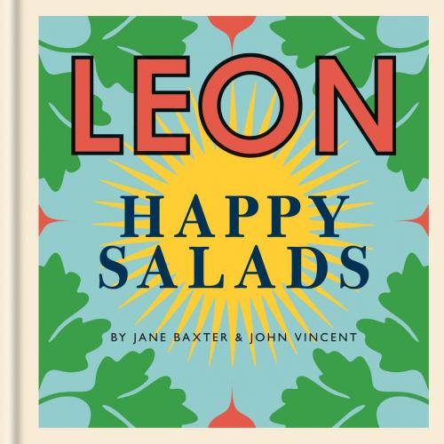 Cover of the book LEON Happy Salads by Jane Baxter, John Vincent, Octopus Books