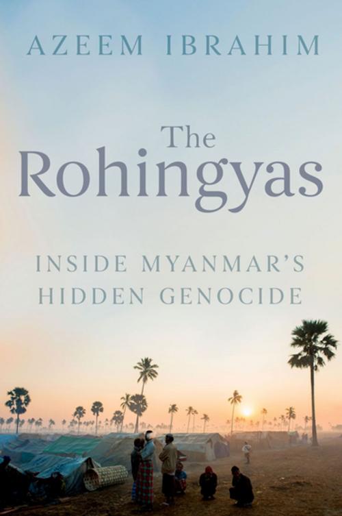 Cover of the book The Rohingyas by Azeem Ibrahim, Hurst