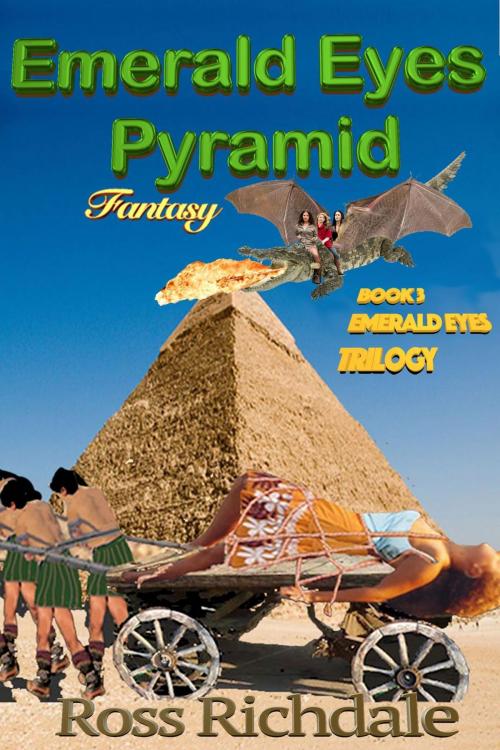 Cover of the book Emerald Eyes Pyramid by Ross Richdale, Ross Richdale