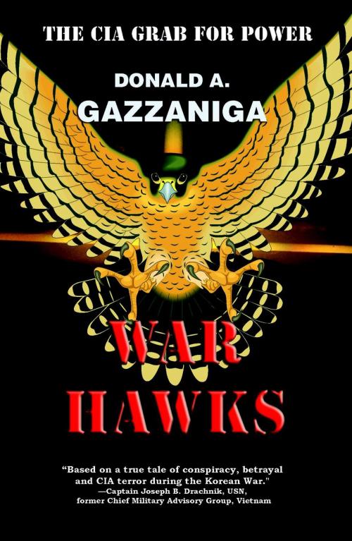 Cover of the book War Hawks by Donald Gazzaniga, Arrowhead Classics Publishing Company