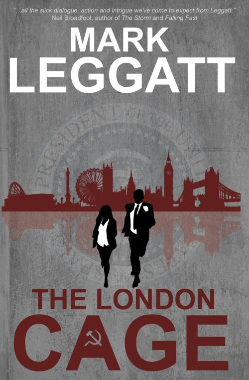 Cover of the book The London Cage by Mark Leggatt, Fledgling Press
