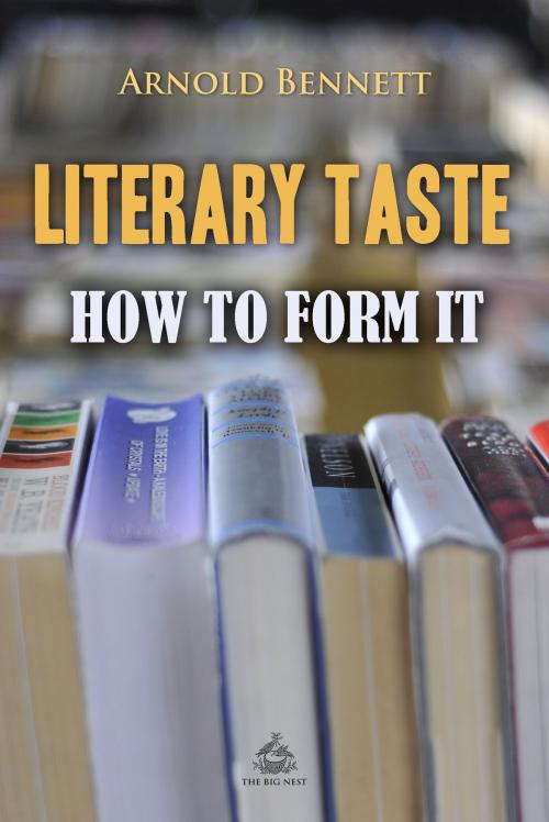 Cover of the book Literary Taste by Arnold Bennett, Interactive Media