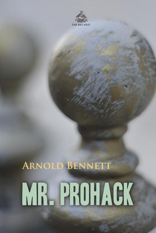 Cover of the book Mr. Prohack by Arnold Bennett, Interactive Media