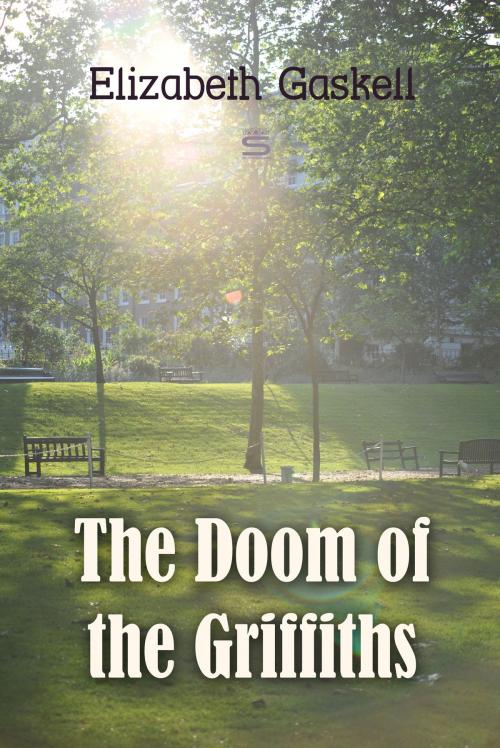 Cover of the book The Doom of the Griffiths by Elizabeth Gaskell, Interactive Media