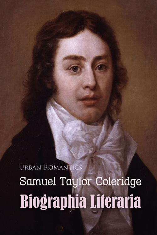Cover of the book Biographia Literaria by Samuel Coleridge, Interactive Media