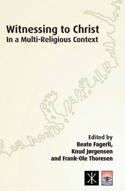 Cover of the book Witnessing to Christ in a Multi-Religious Context by , Regnum Books International