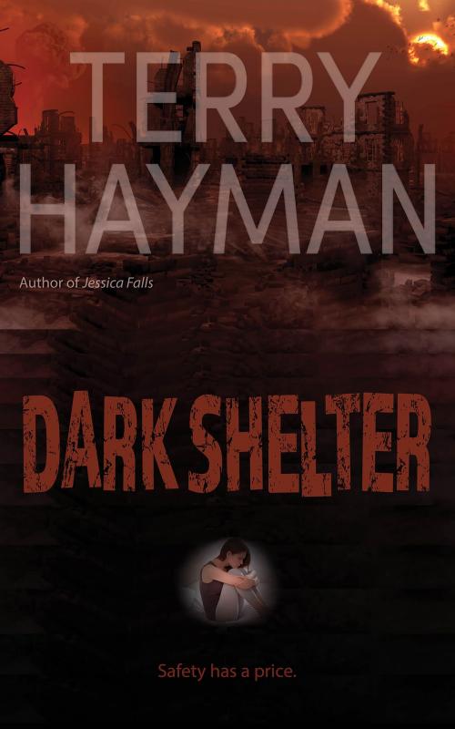 Cover of the book Dark Shelter by Terry Hayman, Fiero Publishing