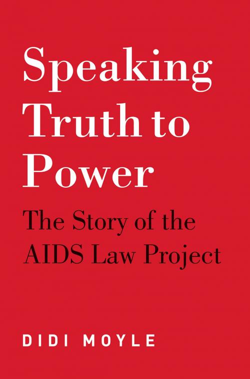 Cover of the book Speaking Truth to Power by Didi Moyle, Jacana Media