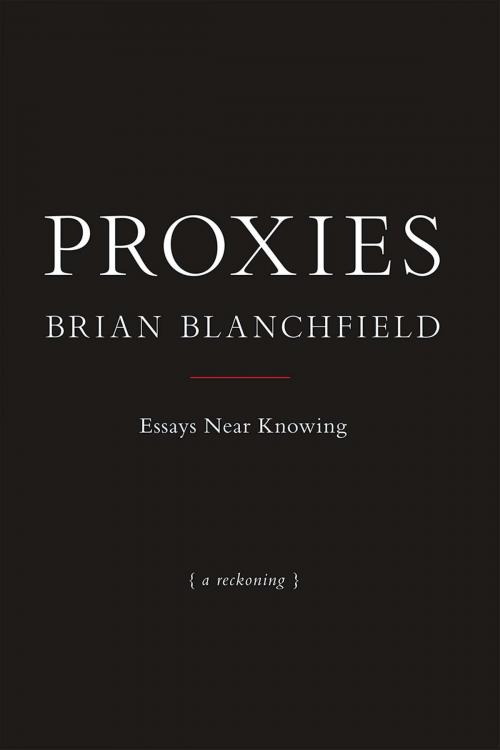 Cover of the book Proxies by Brian Blanchfield, Nightboat Books