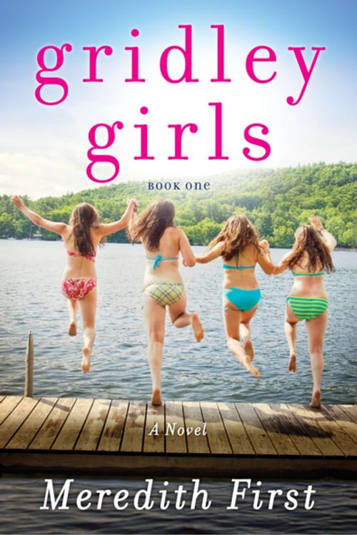Cover of the book Gridley Girls by Meredith First, SparkPress
