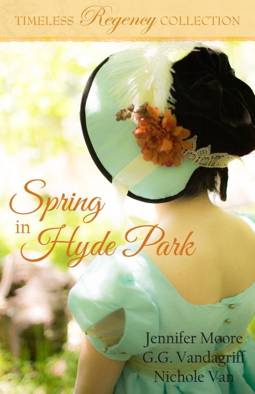 Cover of the book Spring in Hyde Park by Jennifer Moore, G.G. Vandagriff, Nichole Van, Mirror Press