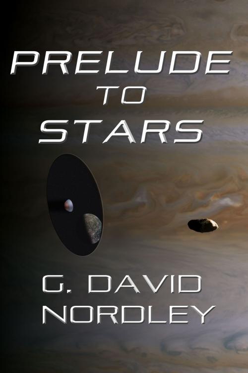 Cover of the book Prelude to Stars by G. David Nordley, Brief Candle Press