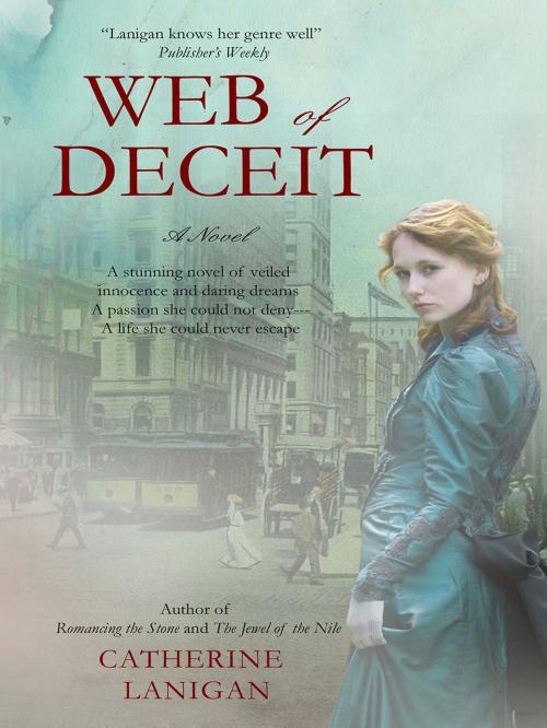 Cover of the book Web of Deceit by Catherine Lanigan, Cat Nolan Publishing