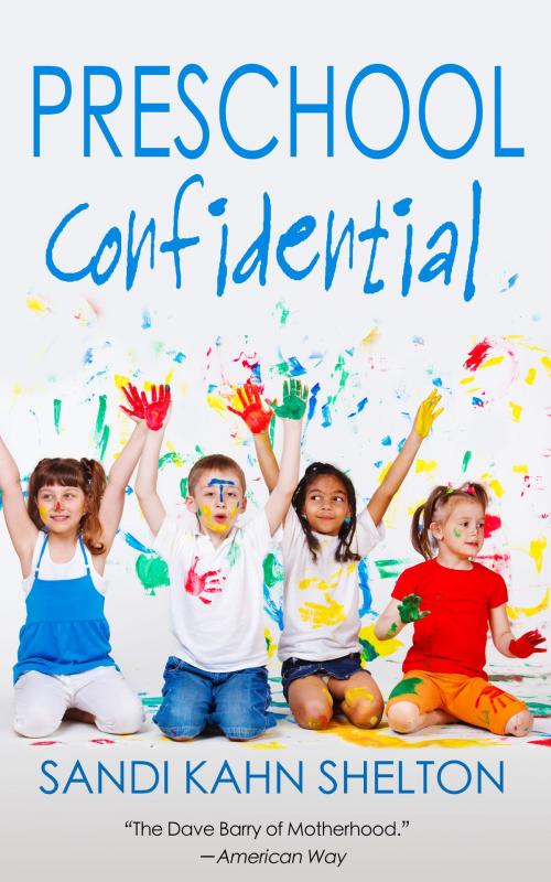 Cover of the book Preschool Confidential by Sandi Kahn Shelton, NYLA