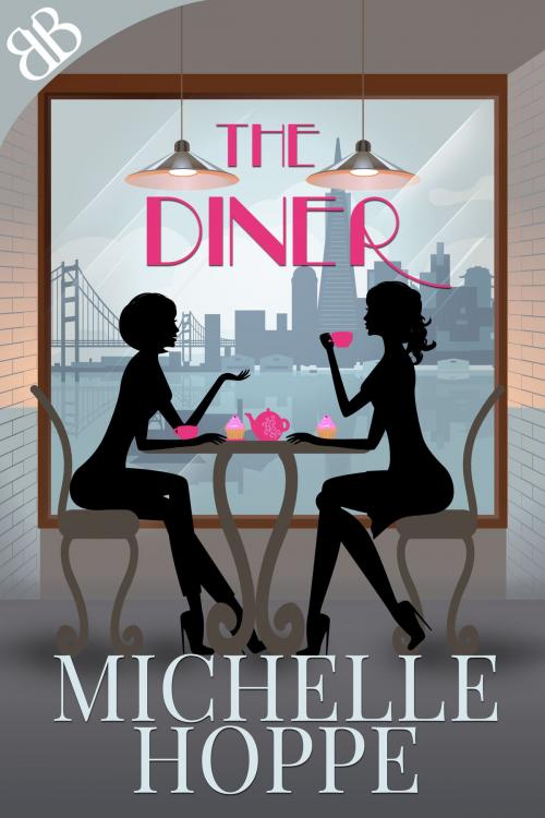 Cover of the book The Diner by Michelle Hoppe, Book Boutiques