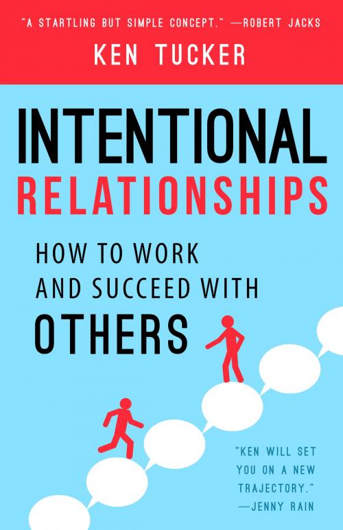 Cover of the book Intentional Relationships by Ken Tucker, Familius