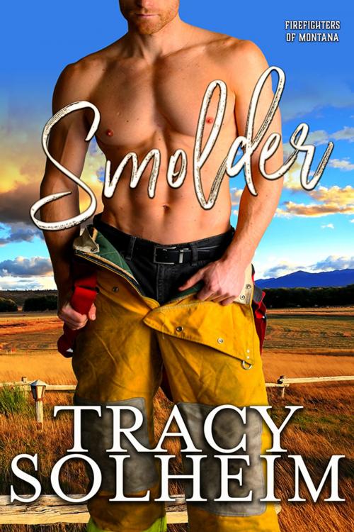 Cover of the book Smolder by Tracy Solheim, Tule Publishing Group, LLC