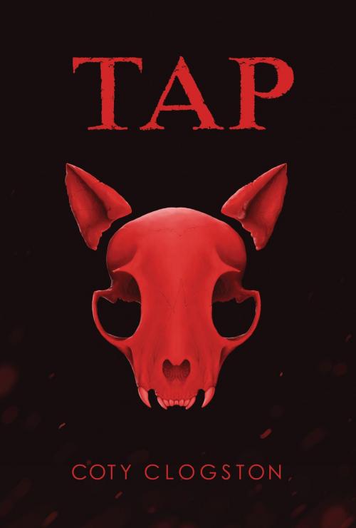 Cover of the book TAP by Coty Clogston, Green Ivy