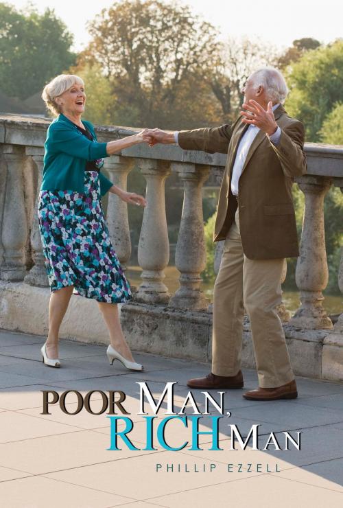 Cover of the book Poor Man, Rich Man by Phillip Ezzell, Green Ivy