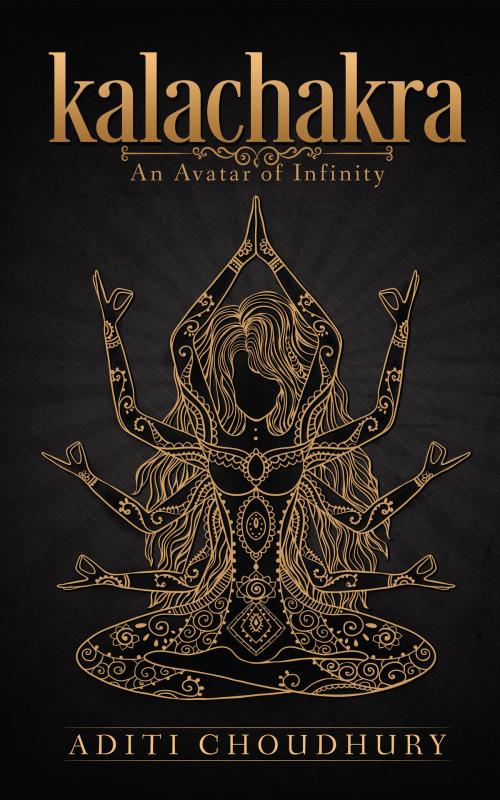 Cover of the book Kalachakra by Aditi Choudhury, Notion Press