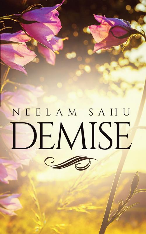 Cover of the book Demise by Neelam Sahu, Notion Press