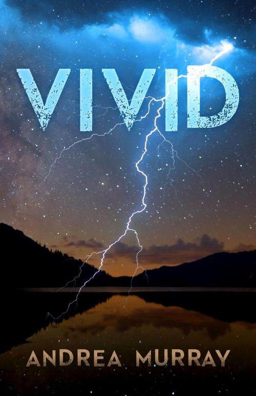 Cover of the book Vivid by Andrea Murray, Dragon Moon Press
