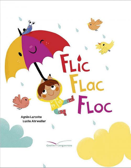 Cover of the book Flic flac floc by Agnès Laroche, Gautier Languereau