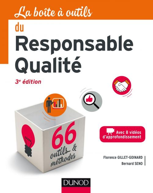 Cover of the book La boîte à outils du responsable qualité - 3e éd by Florence Gillet-Goinard, Bernard Seno, Dunod