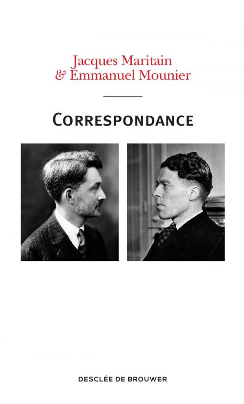 Cover of the book Correspondance Maritain-Mounier (1929-1949) by Jacques Maritain, Emmanuel Mounier, Sylvain Guena, Desclée De Brouwer