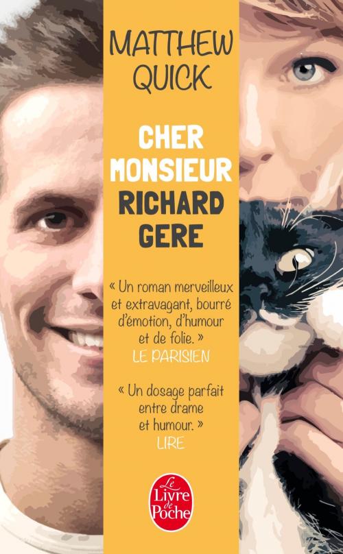 Cover of the book Cher Monsieur Richard Gere by Matthew Quick, Le Livre de Poche