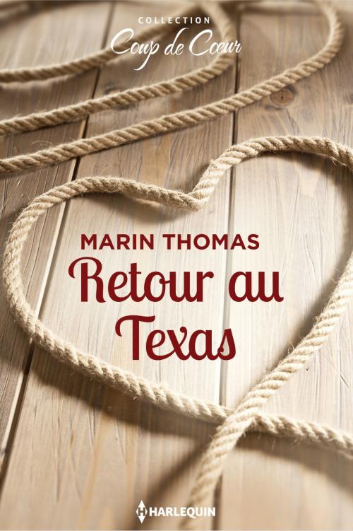 Cover of the book Retour au Texas by Marin Thomas, Harlequin
