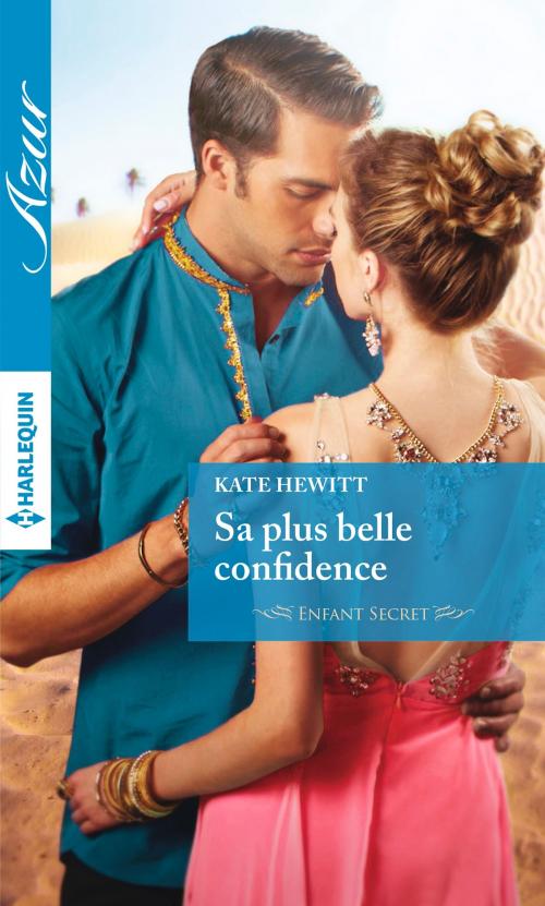 Cover of the book Sa plus belle confidence by Kate Hewitt, Harlequin