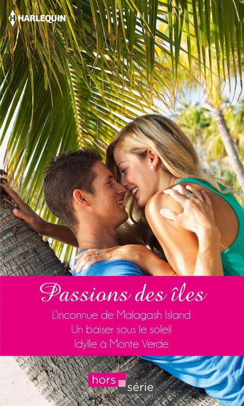 Cover of the book Passions des îles by Sandra Field, Fiona Harper, Carol Grace, Harlequin