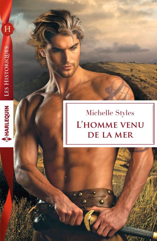 Cover of the book L'homme venu de la mer by Michelle Styles, Harlequin