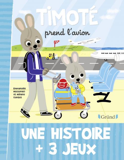 Cover of the book Timoté prend l'avion by Emmanuelle MASSONAUD, edi8