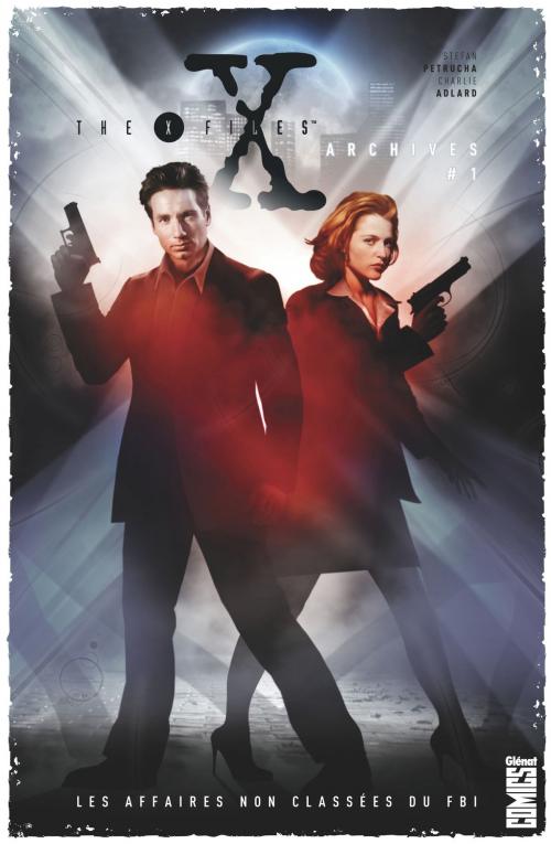 Cover of the book The X-Files Archives - Tome 01 by Stefan Petrucha, Charlie Adlard, Glénat Comics