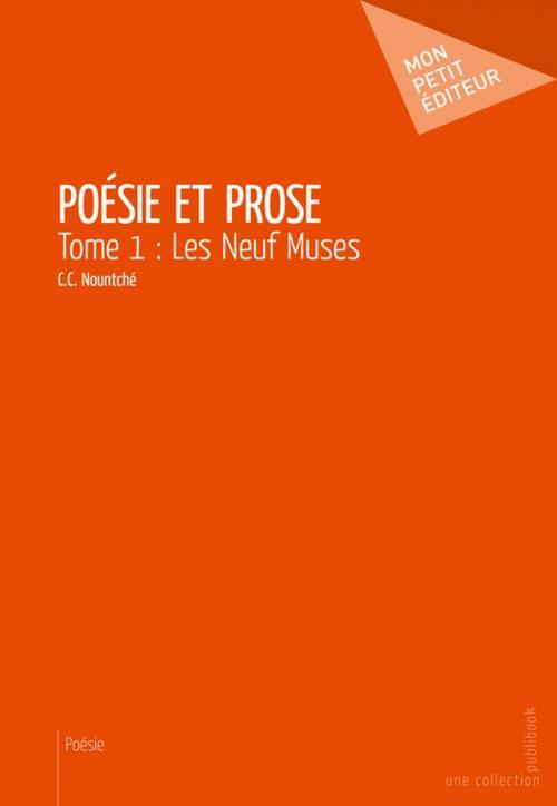 Cover of the book Poésie et Prose I by C.C. Nountché, Mon Petit Editeur
