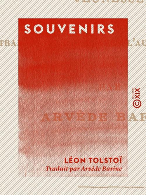 Cover of the book Souvenirs by Léon Tolstoï, Collection XIX
