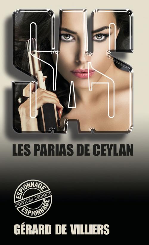 Cover of the book SAS 22 Les parias de Ceylan by Gérard de Villiers, Gérard de Villiers - SAS