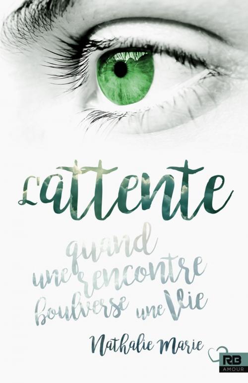 Cover of the book L'Attente by Nathalie Marie, Reines-Beaux