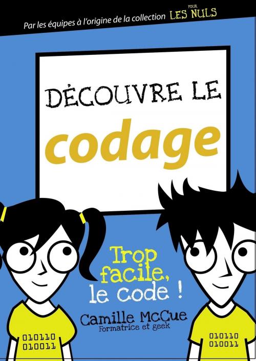 Cover of the book Découvre le codage by Camille MCCUE, edi8