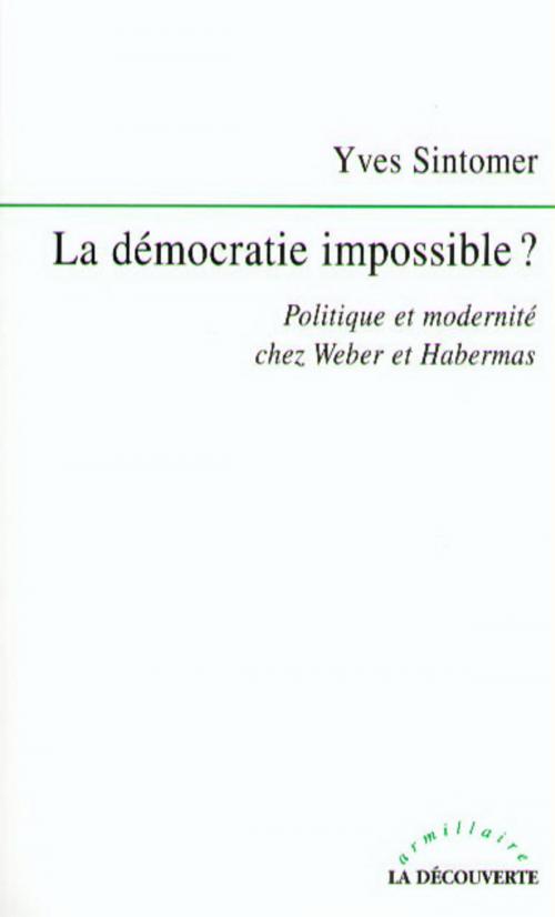 Cover of the book La démocratie impossible ? by Yves SINTOMER, La Découverte