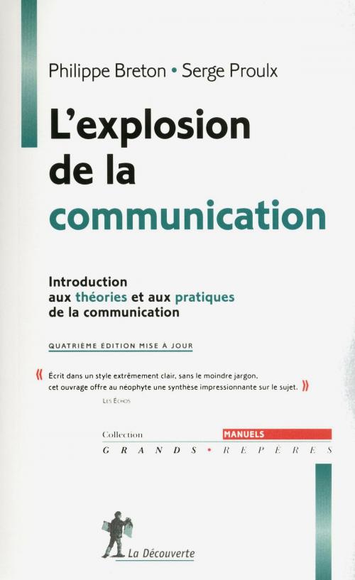 Cover of the book L'explosion de la communication by Philippe BRETON, Serge PROULX, La Découverte